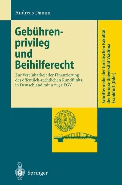 Andreas Damm - Gebührenprivileg und Beihilferecht, E-bok