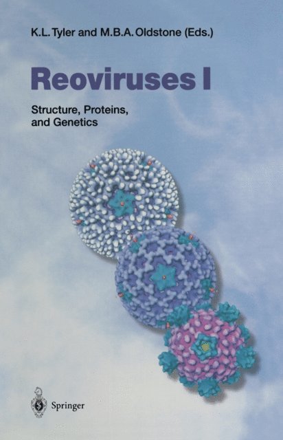 Michael B.A. Oldstone, Kenneth L. Tyler - Reoviruses I, E-bok