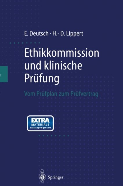 Hans-Dieter Lippert, Erwin Deutsch - Ethikkommission und klinische Prüfung, E-bok
