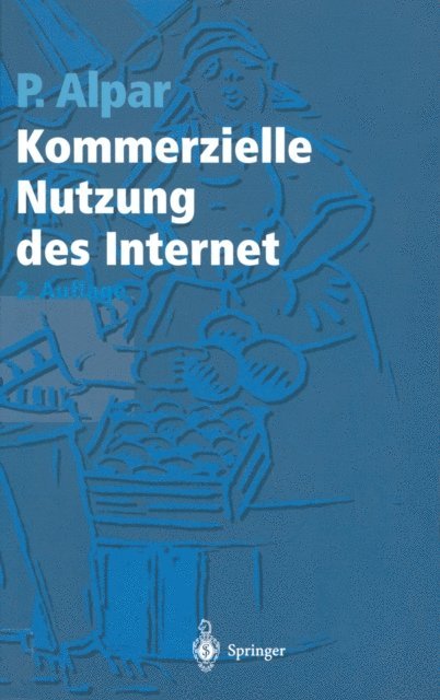 Paul Alpar - Kommerzielle Nutzung des Internet, E-bok