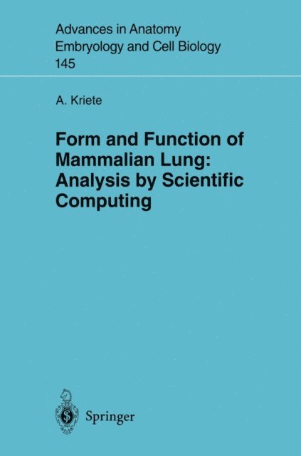 Andres Kriete - Form and Function of Mammalian Lung: Analysis by Scientific Computing, E-bok. Tillgänglighet: Lägg i varukorg