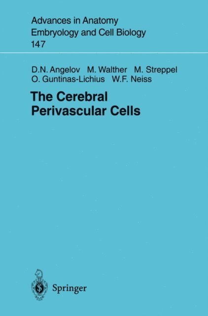 Wolfram F. Neiss, Orlando Guntinas-Lichius, Michael Streppel, Michael Walther, Doychin N. Angelov - Cerebral Perivascular Cells, E-bok