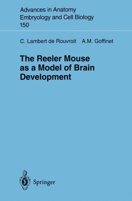 Andre M. Goffinet, Catherine Lambert de Rouvroit - Reeler Mouse as a Model of Brain Development, E-bok