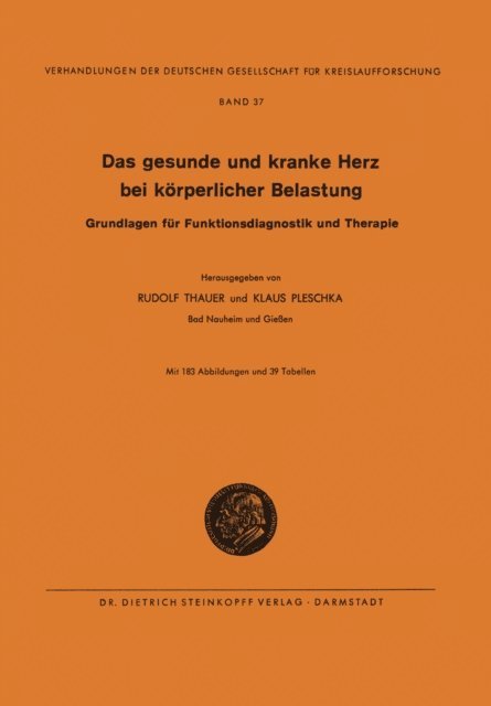 Klaus Pleschka, Rudolf Thauer - Das Gesunde und Kranke Herz bei körperlicher Belastung, E-bok