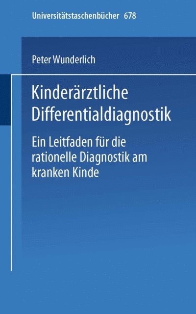 P. Wunderlich - Kinderärztliche Differentialdiagnostik, E-bok. Tillgänglighet: Lägg i varukorg