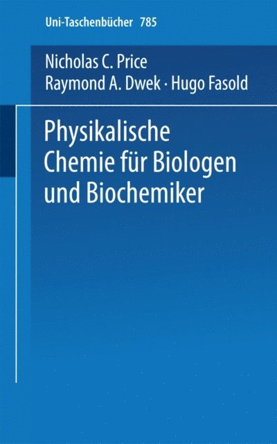 A.D. Raymond, N.C. Price - Physikalische Chemie für Biologen und Biochemiker, E-bok