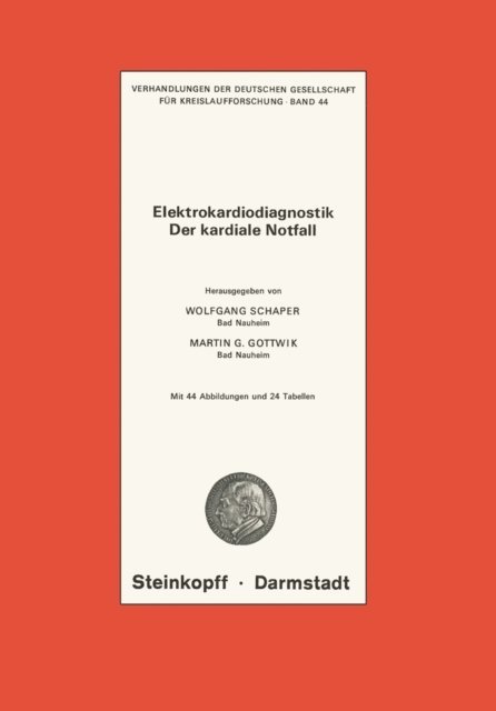 Martin G. Gottwik, Wolfgang Schaper - Elektrokardiodiagnostik der Kardiale Notfall, E-bok
