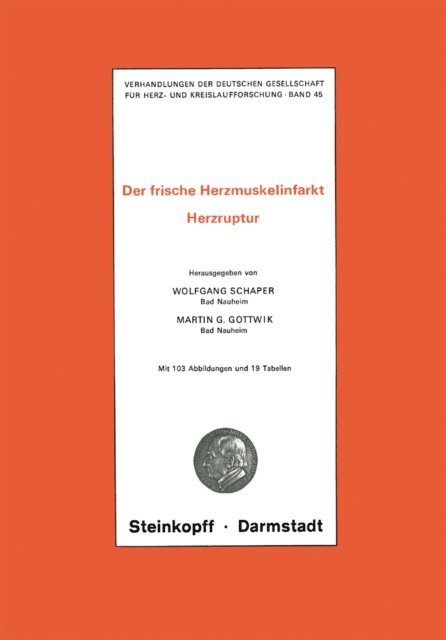 Martin G. Gottwik, Wolfgang Schaper - Thema: Der frische Herzmuskelinfarkt Herzruptur, E-bok