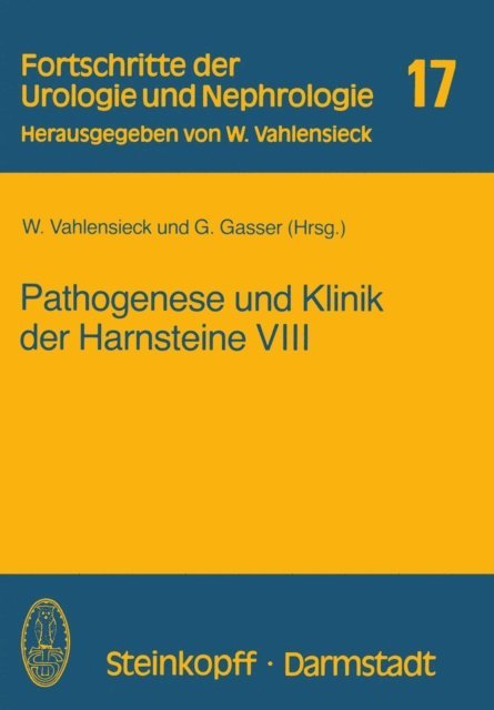 G. Gasser, W. Vahlensieck - Pathogenese und Klinik der Harnsteine VIII, E-bok