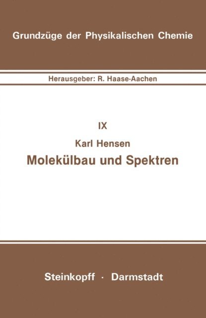 Karl Hensen - Molekülbau und Spektren, E-bok