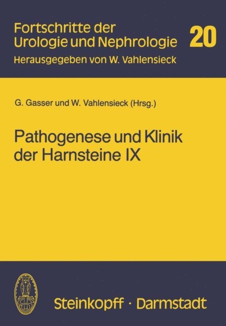 W. Vahlensieck, G. Gasser - Pathogenese und Klinik der Harnsteine IX, E-bok