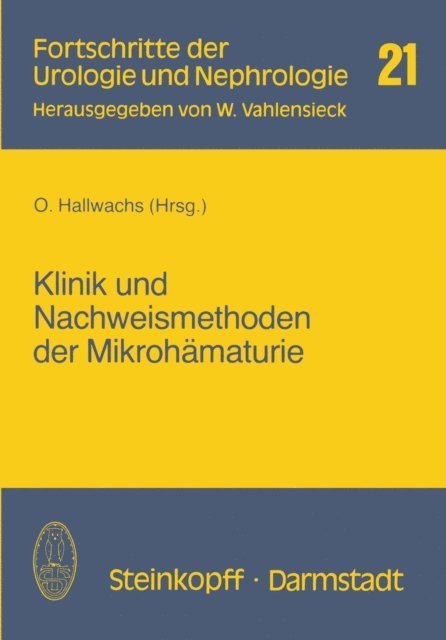 O. Hallwachs - Klinik und Nachweismethoden der Mikrohämaturie, E-bok