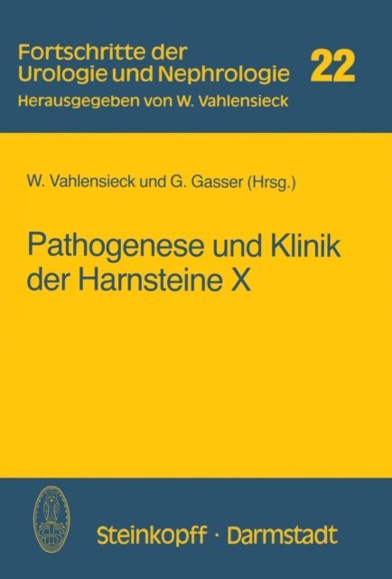 G. Gasser, W. Vahlensieck - Pathogenese und Klinik der Harnsteine X, E-bok