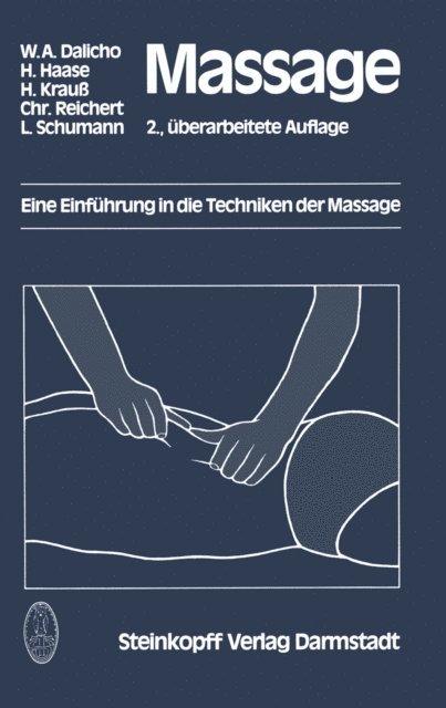 L. Schumann, C. Reichert, H. Krauss, H. Haase, W.A. Dalicho - Massage, E-bok
