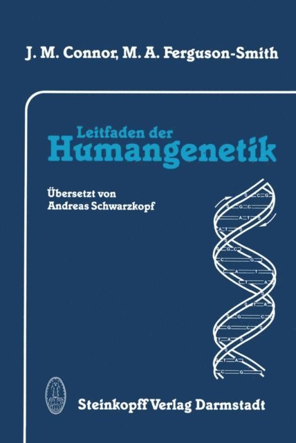 M.A. Ferguson-Smith, J.M. Connor - Leitfaden der Humangenetik, E-bok