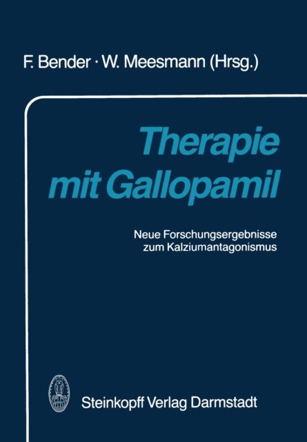 W. Meesmann, F. Bender - Therapie mit Gallopamil, E-bok