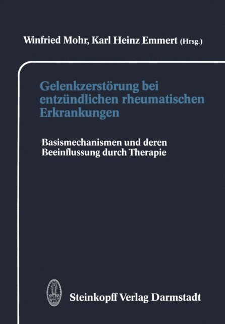 K.H. Emmert, W. Mohr - Gelenkzerstörung bei entzündlichen rheumatischen Erkrankungen, E-bok