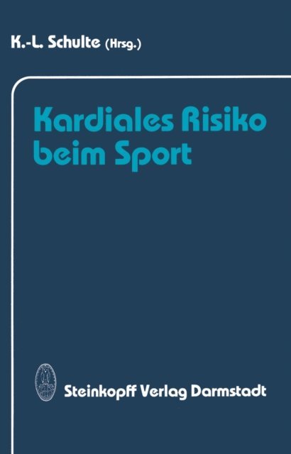 K.-L. Schulte - Kardiales Risiko beim Sport, E-bok. Tillgänglighet: Lägg i varukorg