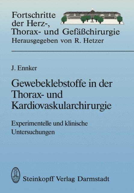 Jurgen Ennker - Gewebeklebstoffe in der Thorax- und Kardiovaskularchirurgie, E-bok