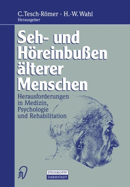 Hans-Werner Wahl, Clemens Tesch-Romer - Seh- und Höreinbußen älterer Menschen, E-bok