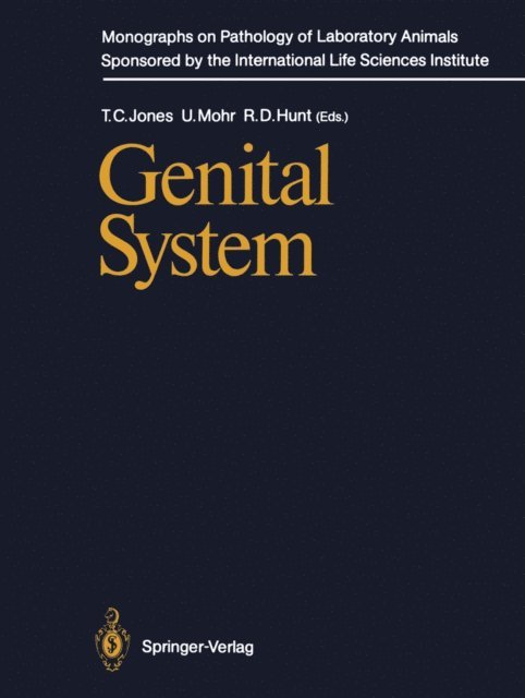Ronald Duncan Hunt, Ulrich Mohr, Thomas Carlyle Jones - Genital System, E-bok