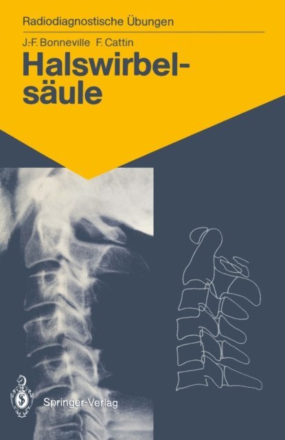 Francoise Cattin, Jean-Francois Bonneville - Halswirbelsäule, E-bok