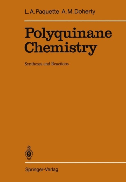 Annette M. Doherty, Leo A. Paquette - Polyquinane Chemistry, E-bok