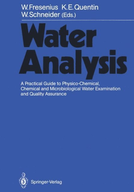 Wilhelm Schneider, Karl E. Quentin, Wilhelm Fresenius - Water Analysis, E-bok