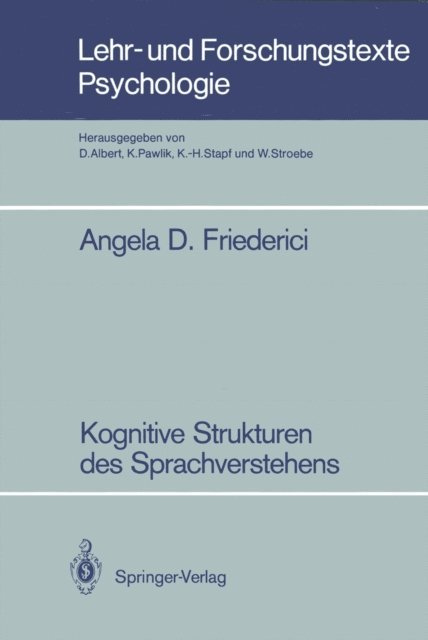 Angela D. Friederici - Kognitive Strukturen des Sprachverstehens, E-bok