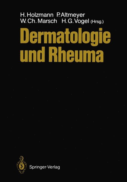 H.Gerhard Vogel, Wolfgang Marsch, Peter Altmeyer, Hans Holzmann - Dermatologie und Rheuma, E-bok