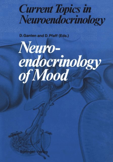 Donald Pfaff, Detlev Ganten - Neuroendocrinology of Mood, E-bok