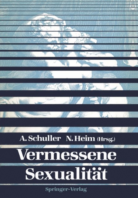Nikolaus Heim, Alexander Schuller - Vermessene Sexualität, E-bok