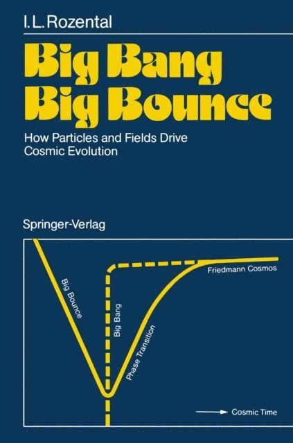 Iosif L. Rozental - Big Bang Big Bounce, E-bok