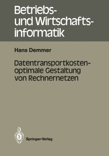 Hans Demmer - Datentransportkostenoptimale Gestaltung von Rechnernetzen, E-bok