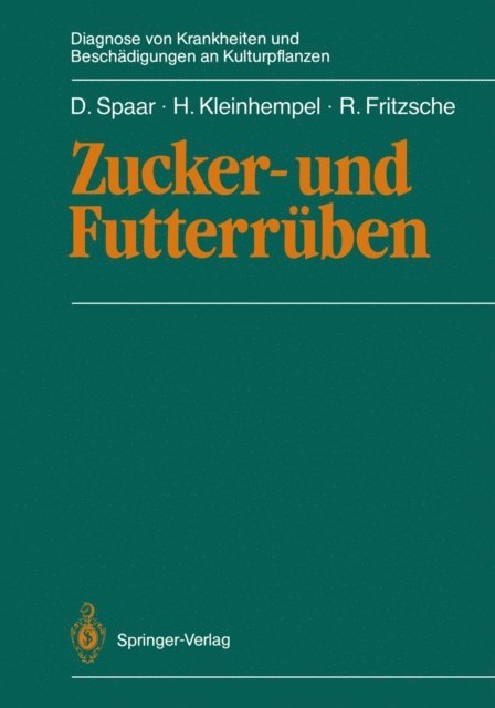 Rolf Fritzsche, Helmut Kleinhempel, Dieter Spaar - Zucker- und Futterrüben, E-bok