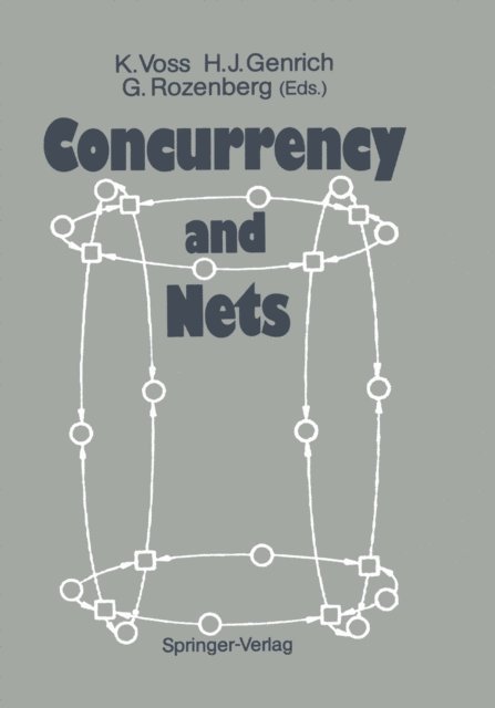 Grzegorz Rozenberg, Hartmann J. Genrich, Klaus Voss - Concurrency and Nets, E-bok