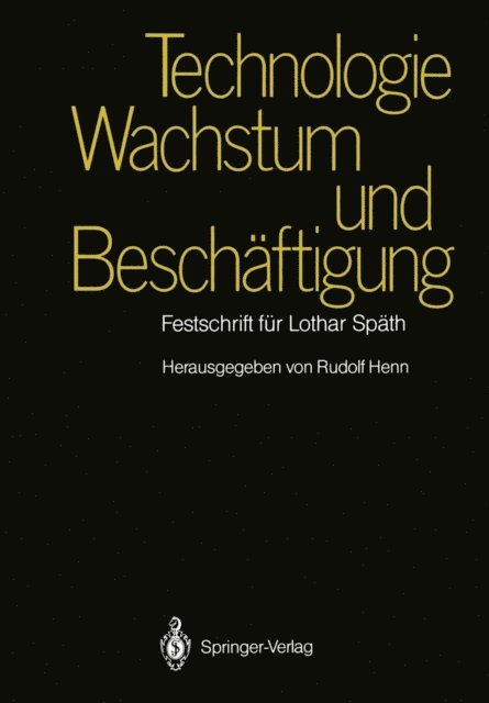 Rudolf Henn - Technologie, Wachstum und Beschäftigung, E-bok