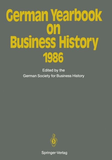 Bernd Rudolph, Hans Pohl - German Yearbook on Business History 1986, E-bok