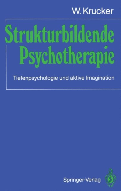 W. Krucker - Strukturbildende Psychotherapie, E-bok