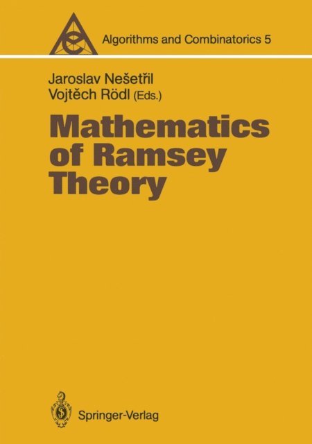 Vojtech Rodl, Jaroslav Nesetril - Mathematics of Ramsey Theory, E-bok