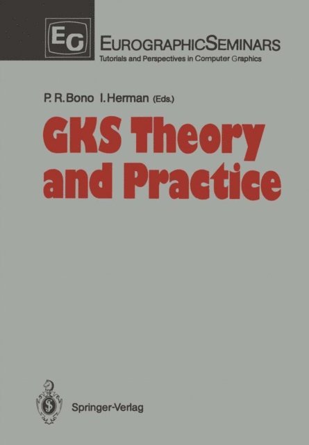 Ivan Herman, Peter R. Bono - GKS Theory and Practice, E-bok
