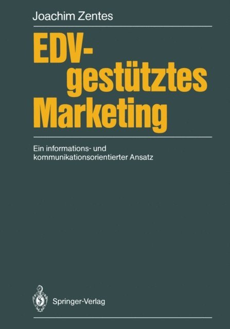 Joachim Zentes - EDV-gestütztes Marketing, E-bok