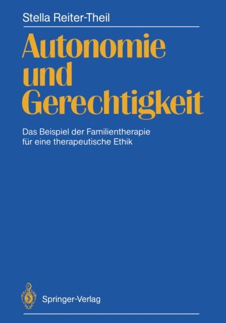 Stella Reiter-Theil - Autonomie und Gerechtigkeit, E-bok
