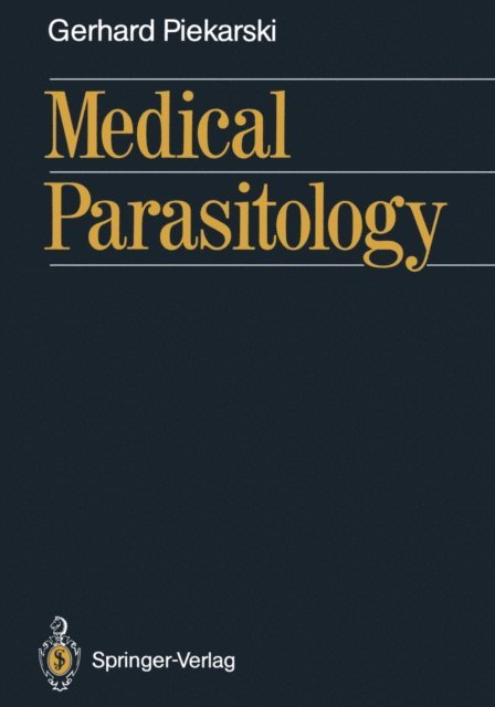 Gerhard Piekarski - Medical Parasitology, E-bok