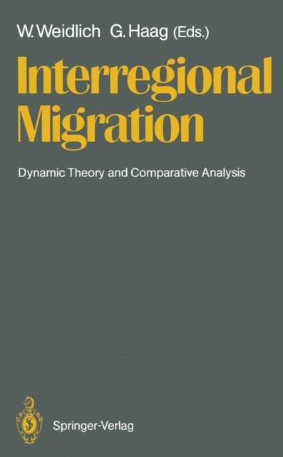 Gunter Haag, Wolfgang Weidlich - Interregional Migration, E-bok