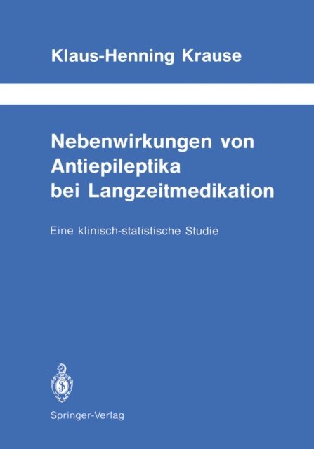 Klaus-Henning Krause - Nebenwirkungen von Antiepileptika bei Langzeitmedikation, E-bok