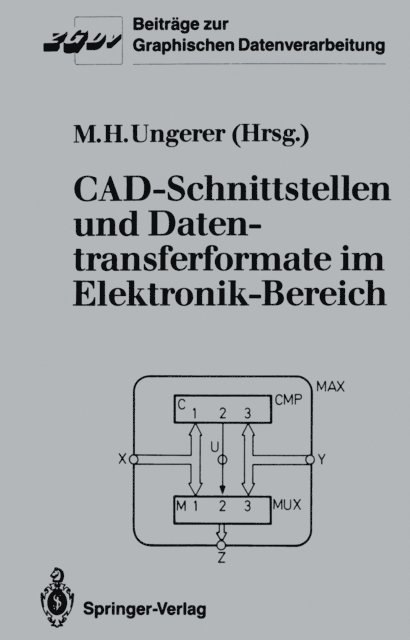 Max H. Ungerer - CAD-Schnittstellen und Datentransferformate im Elektronik-Bereich, E-bok