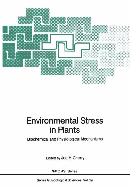 Joe H. Cherry - Environmental Stress in Plants, E-bok