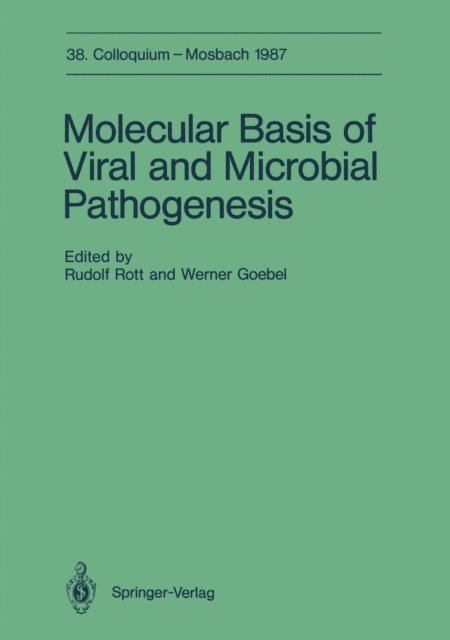 Werner Goebel, Rudolf Rott - Molecular Basis of Viral and Microbial Pathogenesis, E-bok