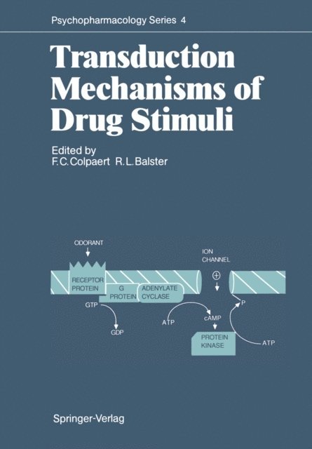 Robert L. Balster, Francis C. Colpaert - Transduction Mechanisms of Drug Stimuli, E-bok